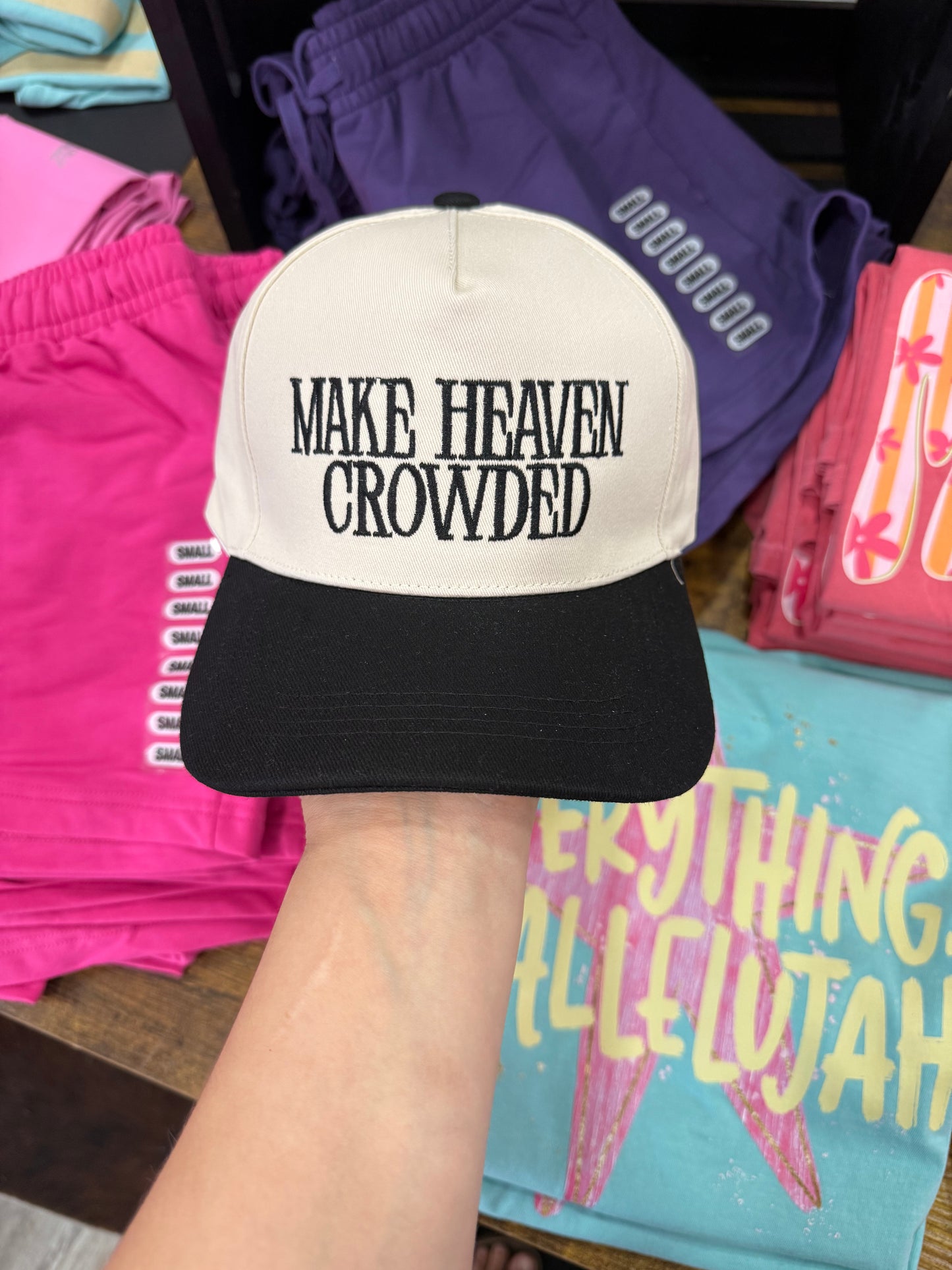 Make Heaven Crowded Hat